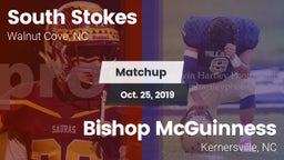 Matchup: South Stokes High vs. Bishop McGuinness  2019