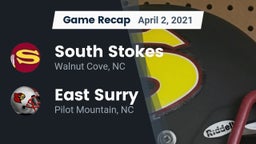 Recap: South Stokes  vs. East Surry  2021