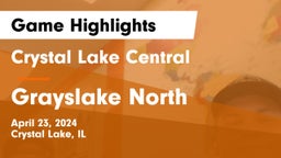 Crystal Lake Central  vs Grayslake North  Game Highlights - April 23, 2024