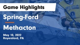 Spring-Ford  vs Methacton  Game Highlights - May 10, 2022