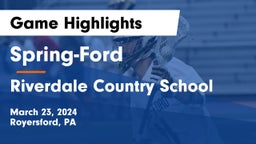 Spring-Ford  vs Riverdale Country School Game Highlights - March 23, 2024
