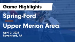 Spring-Ford  vs Upper Merion Area  Game Highlights - April 2, 2024