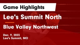Lee's Summit North  vs Blue Valley Northwest  Game Highlights - Dec. 9, 2023