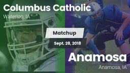 Matchup: Columbus  vs. Anamosa  2018