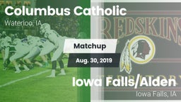 Matchup: Columbus  vs. Iowa Falls/Alden  2019