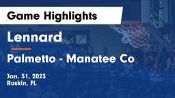 Lennard  vs Palmetto  - Manatee Co Game Highlights - Jan. 31, 2023