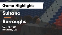 Sultana  vs Burroughs  Game Highlights - Jan. 24, 2023