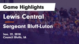 Lewis Central  vs Sergeant Bluff-Luton  Game Highlights - Jan. 19, 2018