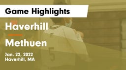 Haverhill  vs Methuen  Game Highlights - Jan. 22, 2022