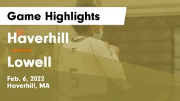 Haverhill  vs Lowell  Game Highlights - Feb. 6, 2022