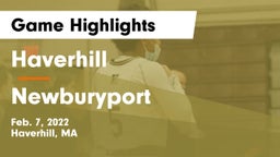 Haverhill  vs Newburyport  Game Highlights - Feb. 7, 2022
