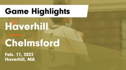 Haverhill  vs Chelmsford  Game Highlights - Feb. 11, 2022