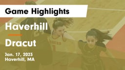 Haverhill  vs Dracut  Game Highlights - Jan. 17, 2023