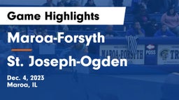 Maroa-Forsyth  vs St. Joseph-Ogden  Game Highlights - Dec. 4, 2023