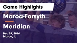 Maroa-Forsyth  vs Meridian  Game Highlights - Dec 09, 2016