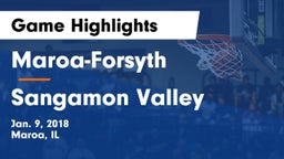 Maroa-Forsyth  vs Sangamon Valley  Game Highlights - Jan. 9, 2018