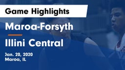 Maroa-Forsyth  vs Illini Central Game Highlights - Jan. 20, 2020