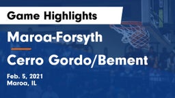 Maroa-Forsyth  vs Cerro Gordo/Bement Game Highlights - Feb. 5, 2021