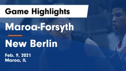 Maroa-Forsyth  vs New Berlin Game Highlights - Feb. 9, 2021