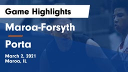 Maroa-Forsyth  vs Porta  Game Highlights - March 2, 2021