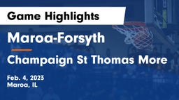 Maroa-Forsyth  vs Champaign St Thomas More  Game Highlights - Feb. 4, 2023