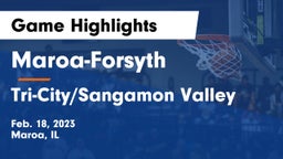 Maroa-Forsyth  vs Tri-City/Sangamon Valley Game Highlights - Feb. 18, 2023