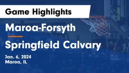 Maroa-Forsyth  vs Springfield Calvary Game Highlights - Jan. 6, 2024