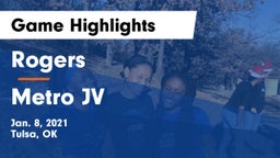 Rogers  vs Metro JV Game Highlights - Jan. 8, 2021