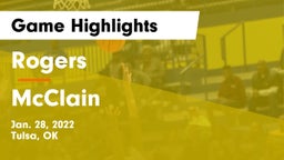 Rogers  vs McClain  Game Highlights - Jan. 28, 2022