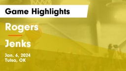 Rogers  vs Jenks Game Highlights - Jan. 6, 2024