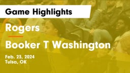 Rogers  vs Booker T Washington  Game Highlights - Feb. 23, 2024