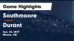 Southmoore  vs Durant  Game Highlights - Jan. 24, 2019