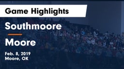 Southmoore  vs Moore  Game Highlights - Feb. 8, 2019