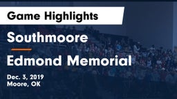 Southmoore  vs Edmond Memorial  Game Highlights - Dec. 3, 2019
