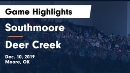 Southmoore  vs Deer Creek  Game Highlights - Dec. 10, 2019