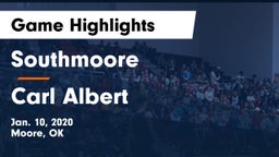 Southmoore  vs Carl Albert   Game Highlights - Jan. 10, 2020