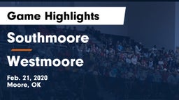 Southmoore  vs Westmoore  Game Highlights - Feb. 21, 2020