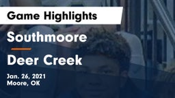 Southmoore  vs Deer Creek  Game Highlights - Jan. 26, 2021