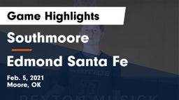 Southmoore  vs Edmond Santa Fe Game Highlights - Feb. 5, 2021