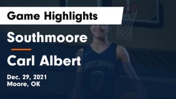 Southmoore  vs Carl Albert   Game Highlights - Dec. 29, 2021