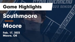 Southmoore  vs Moore  Game Highlights - Feb. 17, 2023