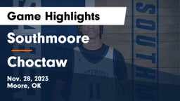 Southmoore  vs Choctaw  Game Highlights - Nov. 28, 2023