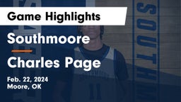 Southmoore  vs Charles Page  Game Highlights - Feb. 22, 2024