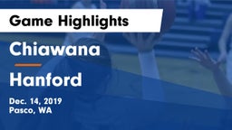 Chiawana  vs Hanford  Game Highlights - Dec. 14, 2019