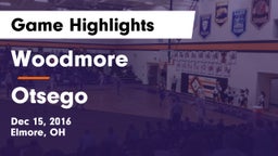 Woodmore  vs Otsego  Game Highlights - Dec 15, 2016