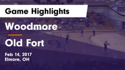 Woodmore  vs Old Fort  Game Highlights - Feb 14, 2017