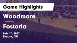 Woodmore  vs Fostoria Game Highlights - Feb 17, 2017