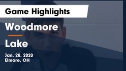 Woodmore  vs Lake  Game Highlights - Jan. 28, 2020