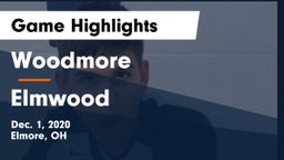 Woodmore  vs Elmwood  Game Highlights - Dec. 1, 2020