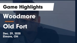 Woodmore  vs Old Fort  Game Highlights - Dec. 29, 2020